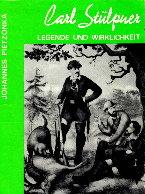 Carl Stülpner – Legende und Wirklichkeit